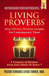 bokomslag Distinguished Wisdom Presents . . . "Living Proverbs"-Vol.5