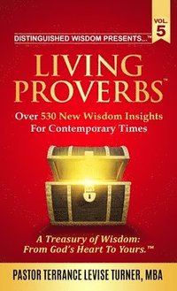 bokomslag Distinguished Wisdom Presents . . . "Living Proverbs"-Vol.5