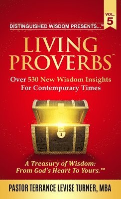bokomslag Distinguished Wisdom Presents . . . "Living Proverbs"-Vol.5