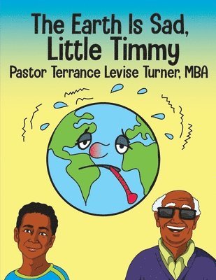 bokomslag Earth Is Sad, Little Timmy