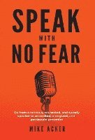 bokomslag Speak With No Fear