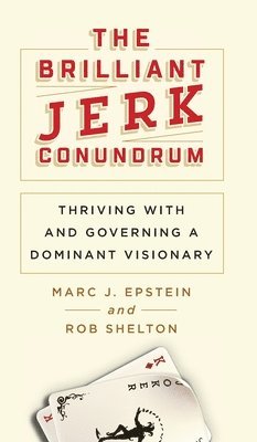 Marc J Epstein, Rob Shelton, Marc J. Epstein - Brilliant Jerk Conundrum, Inbunden