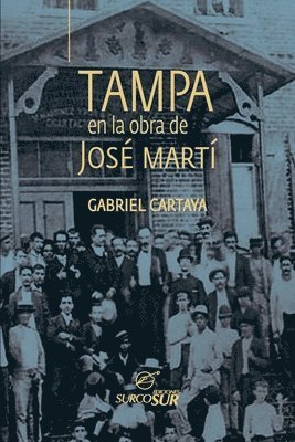 Tampa en la obra de José Martí 1