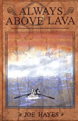 Always Above Lava 1