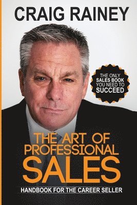 Craig Rainey - Art of Professional Sales, Häftad