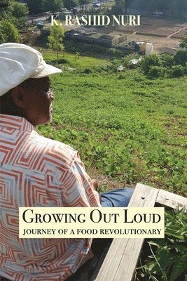 K Rashid Nuri, K. Rashid Nuri - Growing Out Loud, Häftad