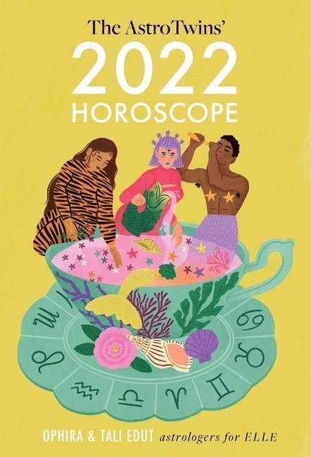 Ophira (The AstroTwins) Edut, Tali (The AstroTwins) Edut, Ophira Edut - The AstroTwins' 2022 Horoscope, Häftad