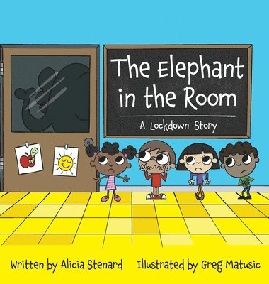 The Elephant in the Room: A Lockdown Story 1