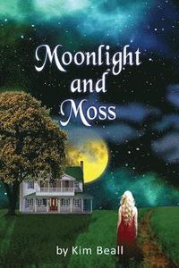 bokomslag Moonlight and Moss
