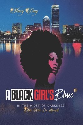 Stacy Day - Black Girl's Blues, Häftad