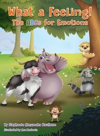 bokomslag What a Feeling!: The ABCs for Emotions