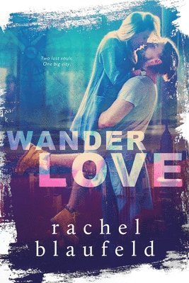 Rachel Blaufeld, Pam Berehulke - Wanderlove, Häftad