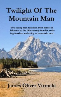 bokomslag Twilight Of The Mountain Man
