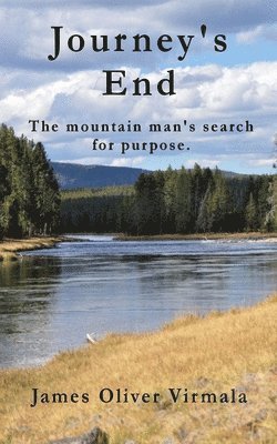 James Oliver Virmala, Mark Lashway - Journey's End, Häftad
