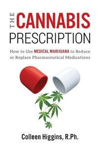 bokomslag The Cannabis Prescription