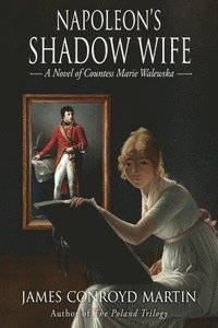 bokomslag Napoleon's Shadow Wife