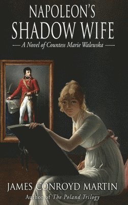 bokomslag Napoleon's Shadow Wife