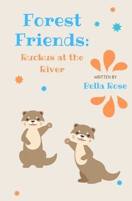 Lisa Stone - Forest Friends: Ruckus at the River, Häftad