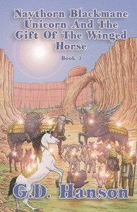 bokomslag Naythorn Blackmane Unicorn and the Gift of the Winged Horse: Book 3