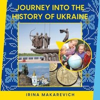 bokomslag Journey Into the History of Ukraine