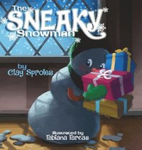 bokomslag The Sneaky Snowman