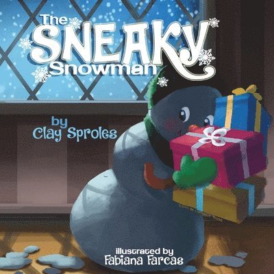 The Sneaky Snowman 1