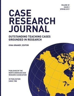 Case Research Journal, 39(2) 1