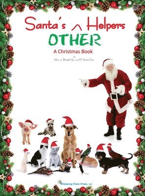 Kevin Brougher - Santa's OTHER Helpers, Inbunden