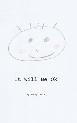 bokomslag It Will Be Ok