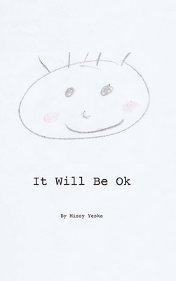 It Will Be Ok 1