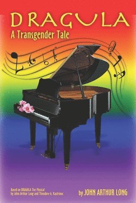 John Arthur Long - Dragula: A Transgender Tale, Häftad