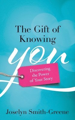 The Gift of Knowing You 1