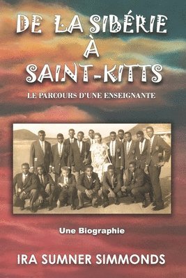 de la Sibérie À Saint-Kitts: Le parcours d'une enseignante 1