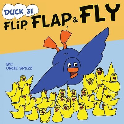 Duck 31 Flip, Flap, Fly 1