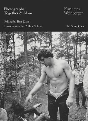 Ben Estes - Karlheinz Weinberger: Photographs, Häftad