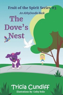 Tricia Cundiff - The Dove's Nest, Häftad