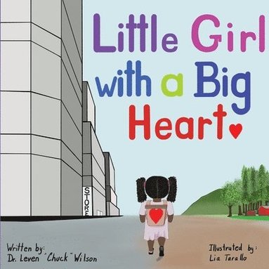 bokomslag Little Girl with a Big Heart