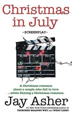 Jay Asher - Christmas in July, Häftad