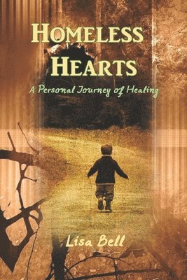 bokomslag Homeless Hearts: A Journey of Spiritual and Emotional Healing