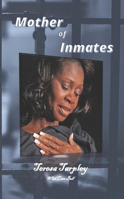 Mother of Inmates 1