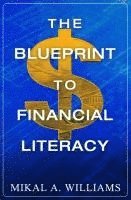 bokomslag The Blueprint to Financial Literacy