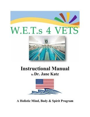 bokomslag W.E.T.s 4 VETS Instructional Manual