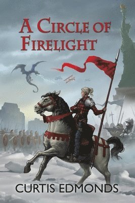 Curtis Edmonds - Circle of Firelight, Häftad