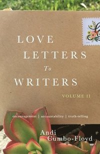bokomslag Love Letters to Writers