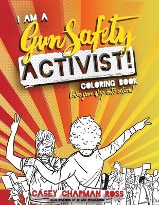 bokomslag I Am A Gun Safety Activist!