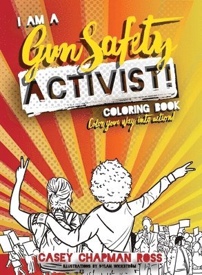 I Am A Gun Safety Activist!: (Pocket Size) Coloring Book 1
