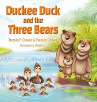 bokomslag Duckee Duck and the Three Bears