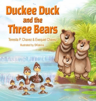 bokomslag Duckee Duck and the Three Bears
