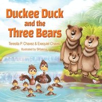 bokomslag Duckee Duck and the Three Bears