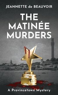 bokomslag The Matine Murders